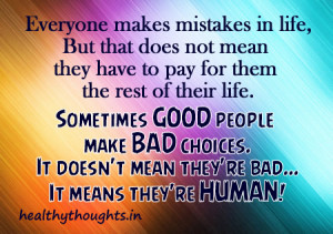 Everyone makes mistakes in life,