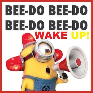 Good Morning Minion