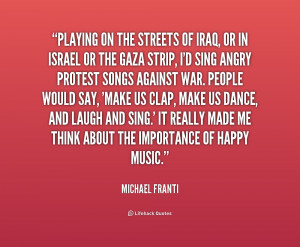 quote-Michael-Franti-playing-on-the-streets-of-iraq-or-159614.png