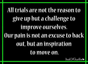 All Trials Are Not The Inspirational Life Quotes
