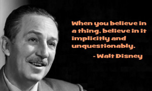 Another great quote from Walt Disney, a man of vision and creativity.
