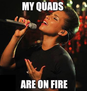 My quads are one fire funny quotes workout quote workout quotes ...