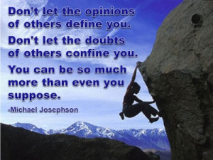 image for QUOTES & POSTERS: Don’t let the opinions of others define ...