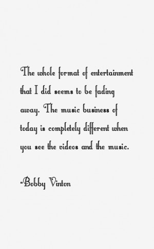Bobby Vinton Quotes & Sayings