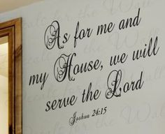 We Will Serve the Lord Joshua 24:15 - Inspirational Home Motivational ...