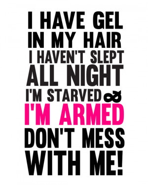 ... congeniality.. don't mess with me.. i'm armed funny quote Canvas Print