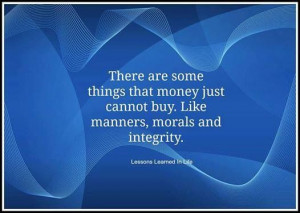 manners, morals and integrity