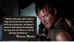 norman reedus quotes | Norman Reedus talking about Daryl Dixon