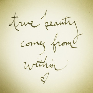 true beauty comes from within