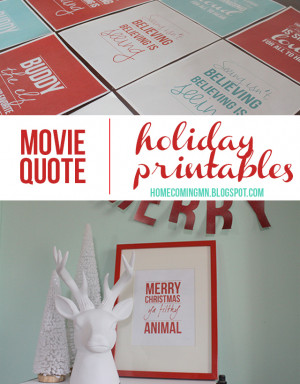 Holiday Printable Movie Quotes at Home Coming