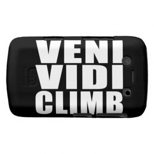 Funny Climbing Quotes Jokes : Veni Vidi Climb Case-Mate Blackberry ...