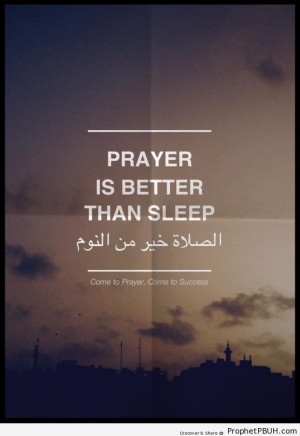 Prayer-is-better-than-sleep-Islamic-Quotes-About-Salah-Formal-Prayer ...