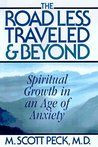 The Road Less Traveled and Beyond: Spiritual Growth in an Age of ...