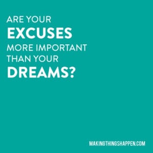 Motivational Quotes About Excuses