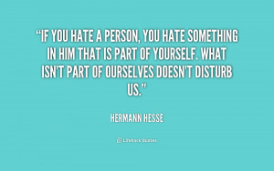 quote-Hermann-Hesse-if-you-hate-a-person-you-hate-169995.png