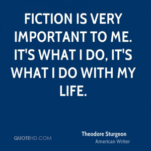 Theodore Sturgeon Quotes