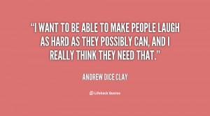 Andrew Dice Clay Quotes