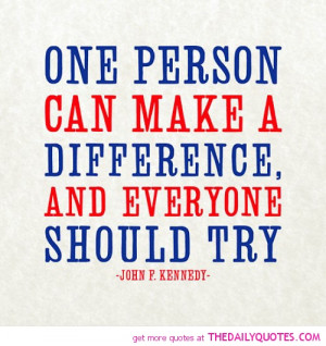 You Make A Difference Quotes Make a difference