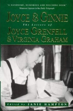 Start by marking “Joyce & Ginnie: The Letters of Joyce Grenfell ...