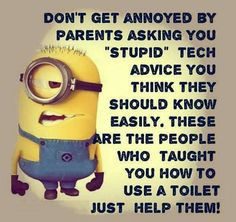 Don't get annoyed by parents asking stupid tech advice you think they ...