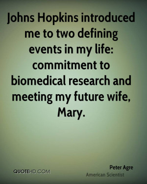 Peter Agre Wife Quotes