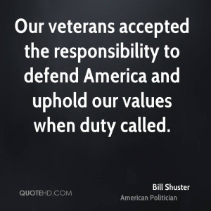 ... to defend America and uphold our values when duty called