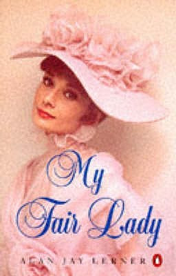 Start by marking “My Fair Lady” as Want to Read: