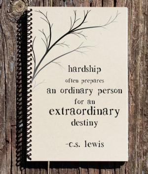CS Lewis Quote - CS Lewis Hardship Quote - Hardships Prepare for an ...