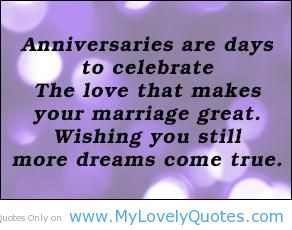 Anniversaries are days to love that make – great marriage quotes