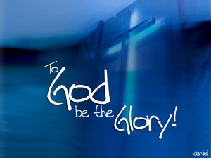 Christian Quote: To God be the Glory! Wallpaper Background