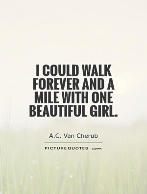 Walking Quotes and Sayings