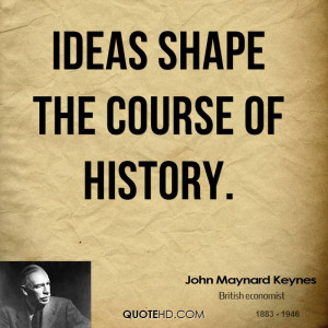John Maynard Keynes Inspirational Quotes