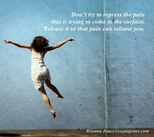 Inspirational quote: Let Pain Come Out