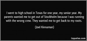 went to high school in Texas for one year, my senior year. My ...