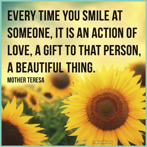 Smile Is a Gift, a Beautiful Thing - Inspirations