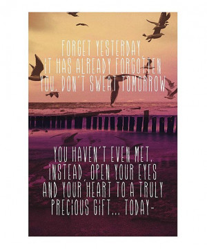 Forget Yesterday' Print