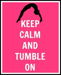 Keep Calm and Tumble On Gymnastics Digital Print. $5.99, via Etsy ...