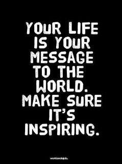 Get Inspired ~ Inspire Others – Inspirational Quotes, Pictures and ...