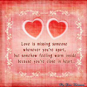 Missing You Quotes - Love is missing someone