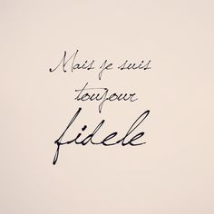 One of my favorite French quotes, as I enjoyed taking French in high ...