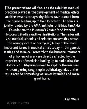 ... during the Holocaust, ... Physicians need to explore these issues