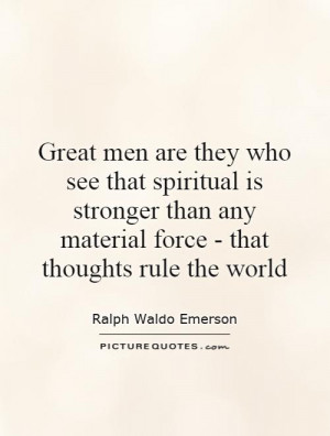 without the spiritual world the material world is a disheartening