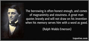 enough, and comes of magnanimity and stoutness. A great man quotes ...
