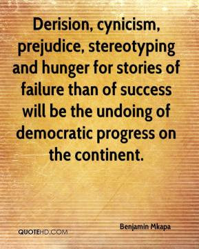 Derision, cynicism, prejudice, stereotyping and hunger for stories of ...