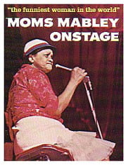 Comedy legend Jackie “Moms” Mabley , (1898-1975), began her ...