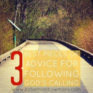 Following God's calling.