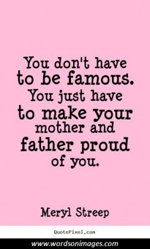 Famous quotes about fathers