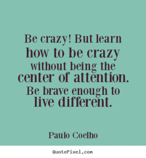 ... coelho more life quotes love quotes success quotes motivational quotes