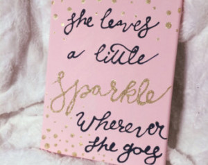 She Leaves A Little Sparkle Canvas Quote ...
