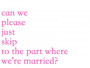 ... you, love, married, marry, pink, please, question, quote, quotes